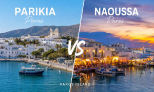 Where to Stay in Paros? Parikia or Naoussa – The Ultimate Guide